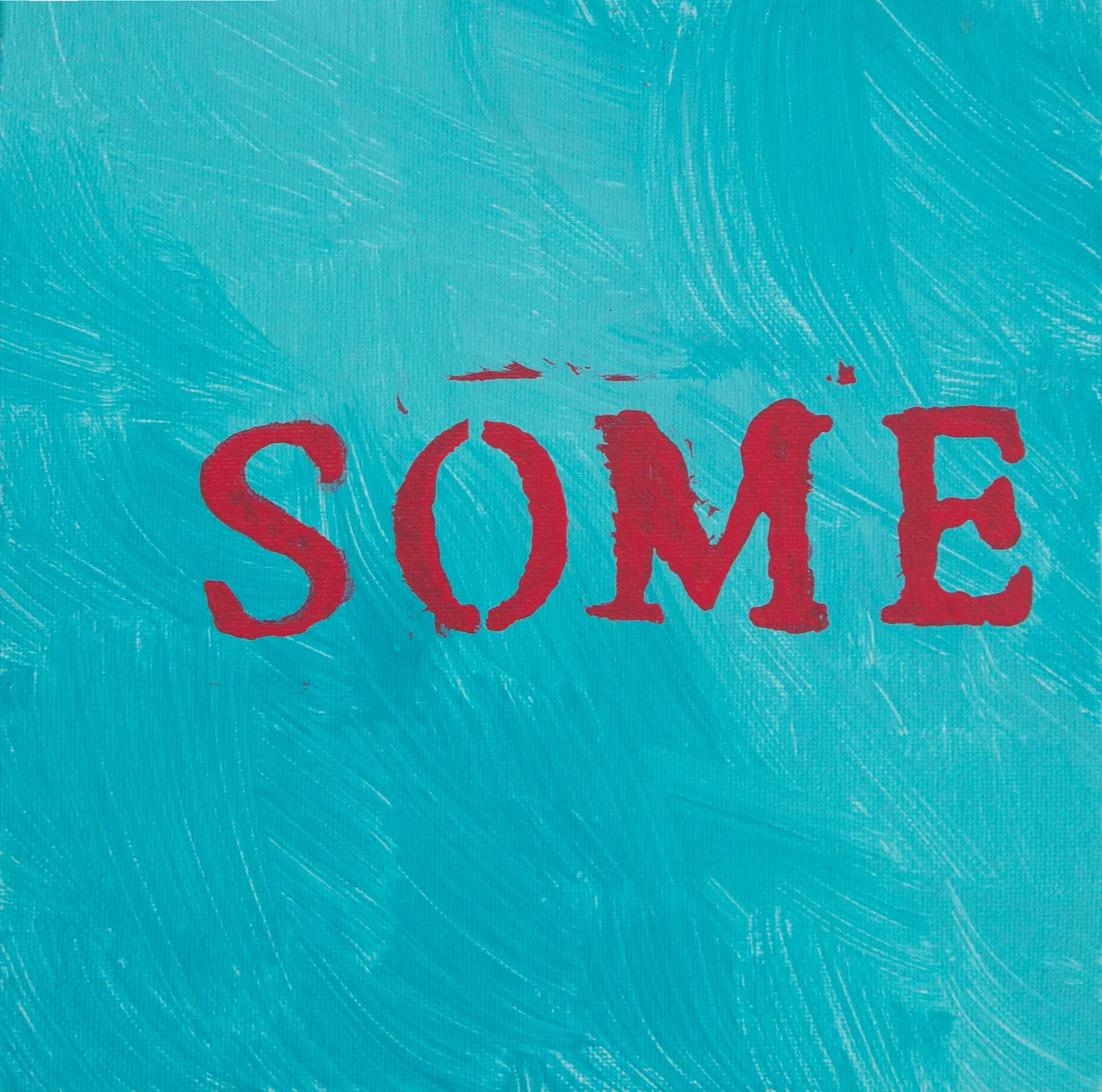 ALEXANDRA BENDIT "Some" Acrylic on Canvas, 2020 - $800 Appraisal Value!